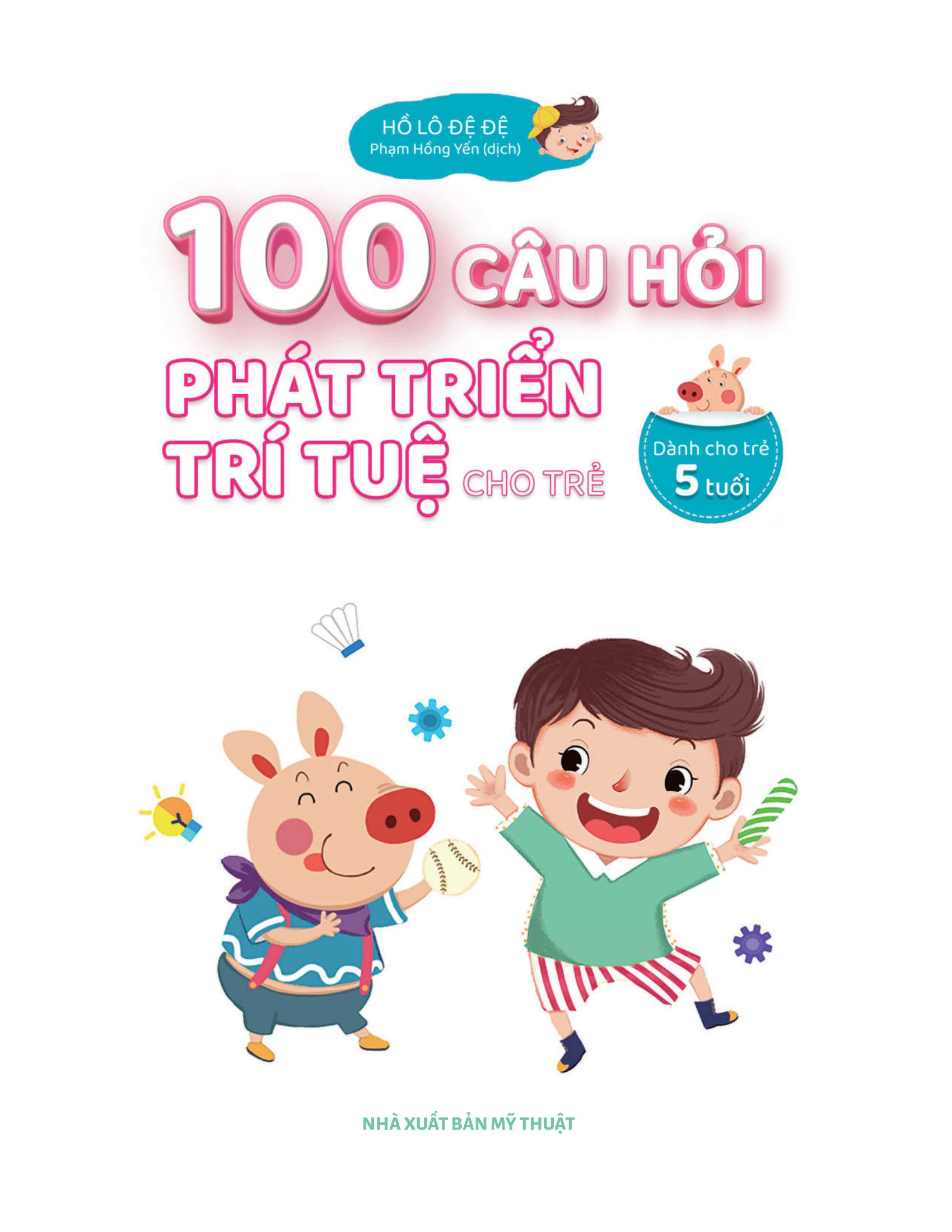 100 câu hỏi phát triển trí tuệ cho trẻ - dành cho trẻ 5 tuổi - Ảnh 2