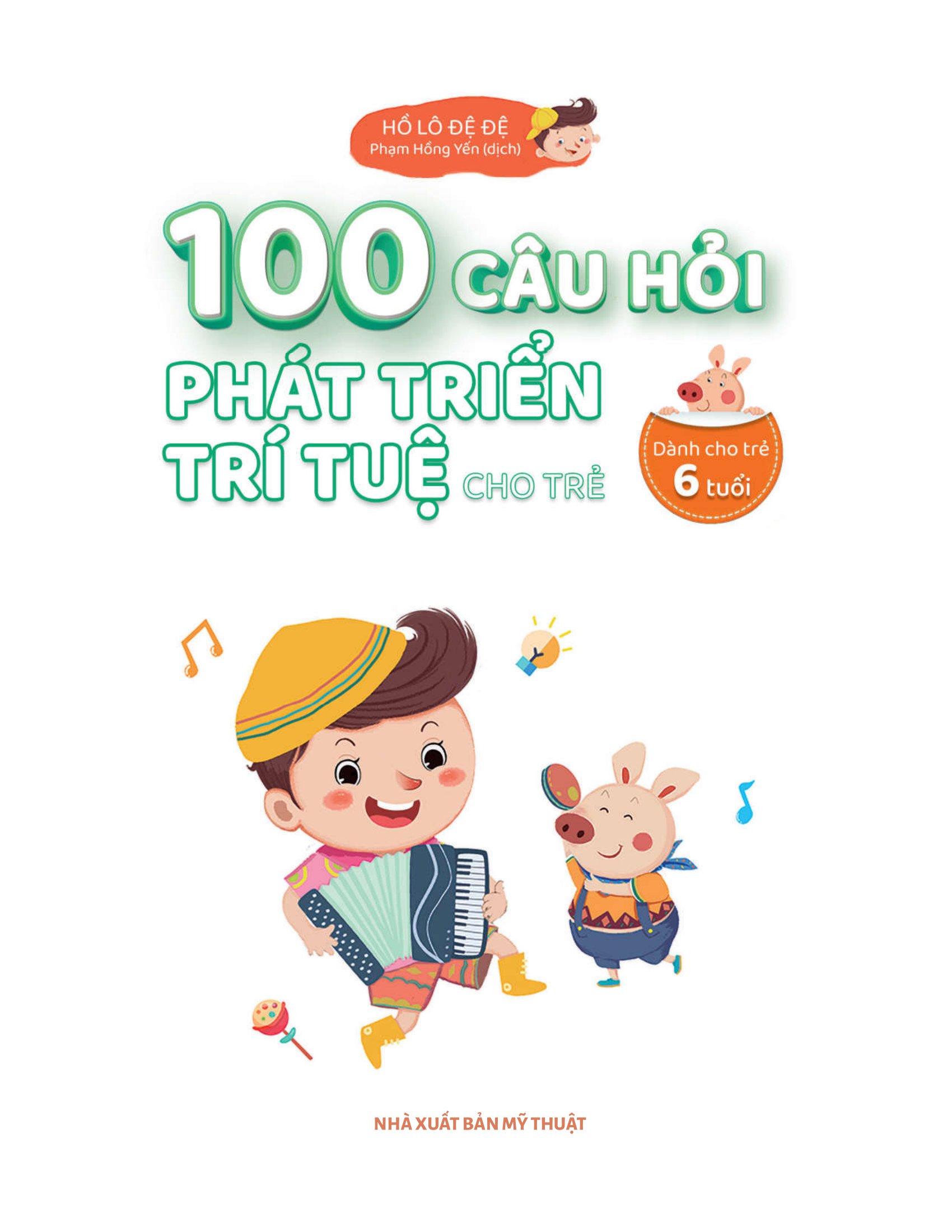 100 câu hỏi phát triển trí tuệ cho trẻ - dành cho trẻ 6 tuổi - Ảnh 3