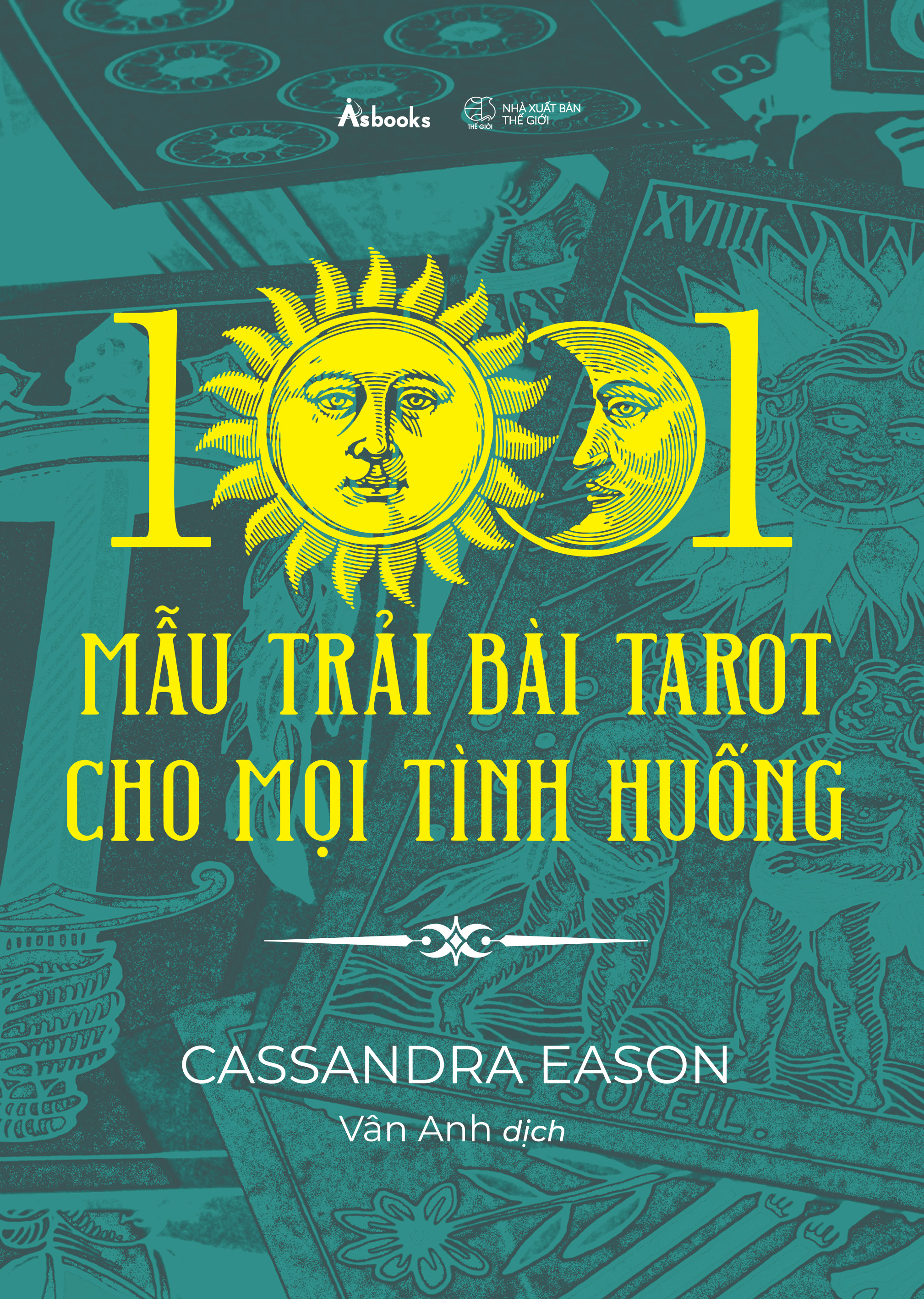 1001 Mẫu Trải Bài Tarot Cho Mọi Tình Huống - Ảnh 2