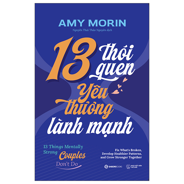 13 Thói Quen Yêu Thương Lành Mạnh - 13 Things Mentally Strong Couples Don't Do