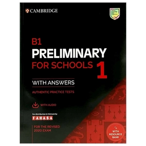 b1 preliminary for schools 1 for the revised 2020 exam student's book with answers with audio with resource bank: authentic practice tests (pet practice tests)