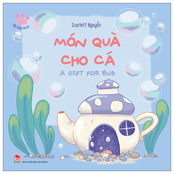 Bạn Cưng Của Bé - Món Quà Cho Cá - A Gift For Bud