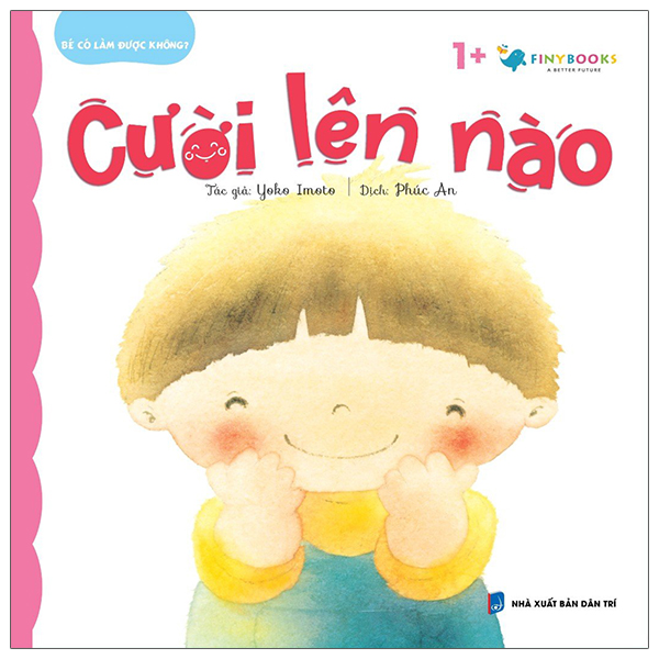 bé có làm được không? - cười lên nào