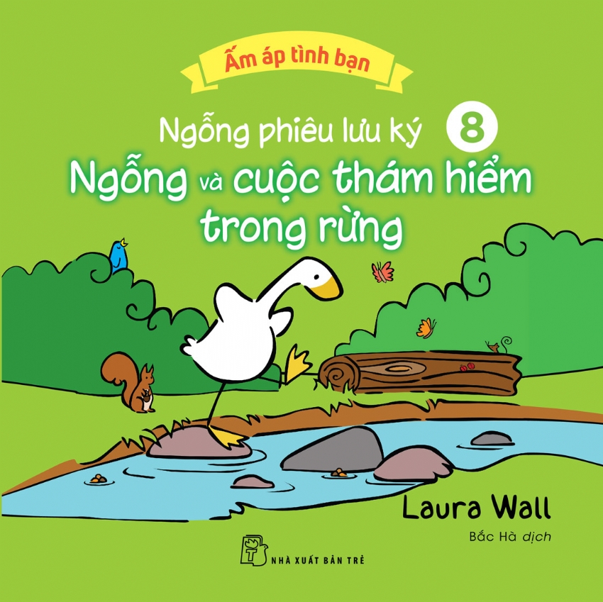 bộ ấm áp tình bạn - ngỗng phiêu lưu ký - tập 8: ngỗng và cuộc thám hiểm trong rừng - Ảnh 2