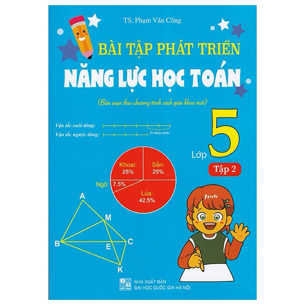 Bo
						
										
										Bai Tap Phat Trien Nang Luc Hoc Toan 5 - Tap 1 (Bien Soan Theo Chuong Trinh Sach Giao Khoa Moi) - Ảnh 8