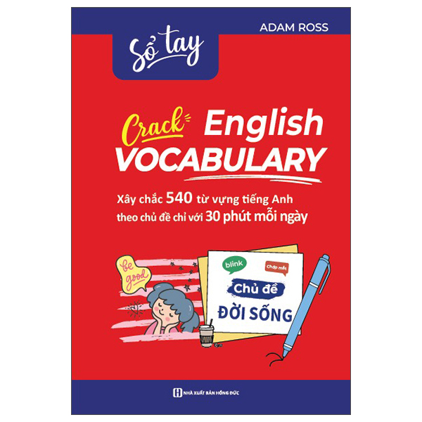 Bộ Crack English Vocabulary - Xây Chắc 540 Từ Vựng Tiếng Anh Theo Chủ Đề Chỉ Với 30 Phút Mỗi Ngày - Chủ Đề Tự Nhiên - Ảnh 12