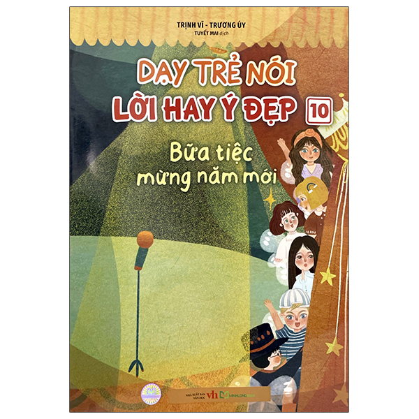 Bộ Dạy Trẻ Nói Lời Hay Ý Đẹp 10 - Bữa Tiệc Mừng Năm Mới