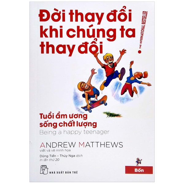 bộ đời thay đổi khi chúng ta thay đổi - tập 4 (tái bản 2022)