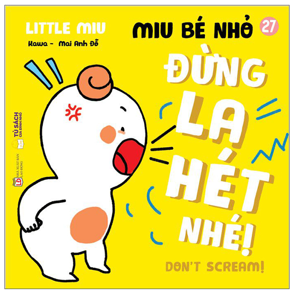 Bộ Ehon Kĩ Năng Sống - Miu Bé Nhỏ - Tập 31 - Đừng Nói Trống Không Nhé! (Tái Bản 2026) - Ảnh 33