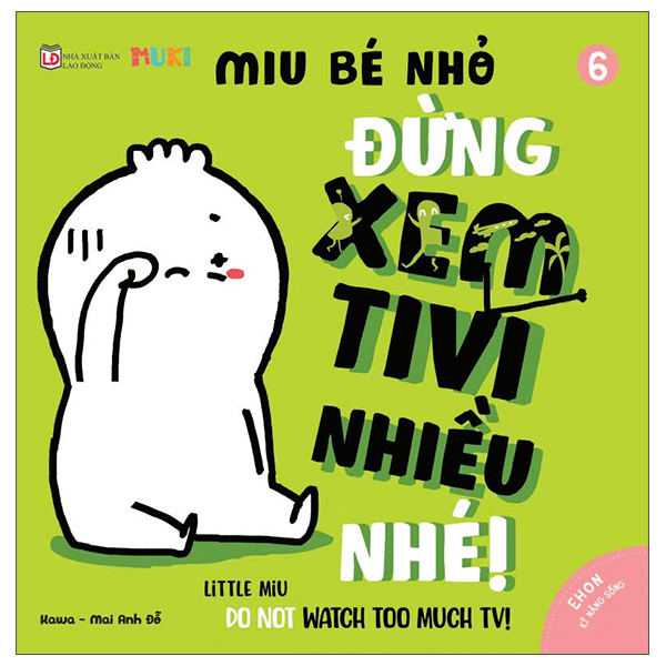 Bộ Ehon Kĩ Năng Sống - Miu Bé Nhỏ - Tập 32 - Đừng Bắt Nạt Nhé! (Tái Bản 2026) - Ảnh 17