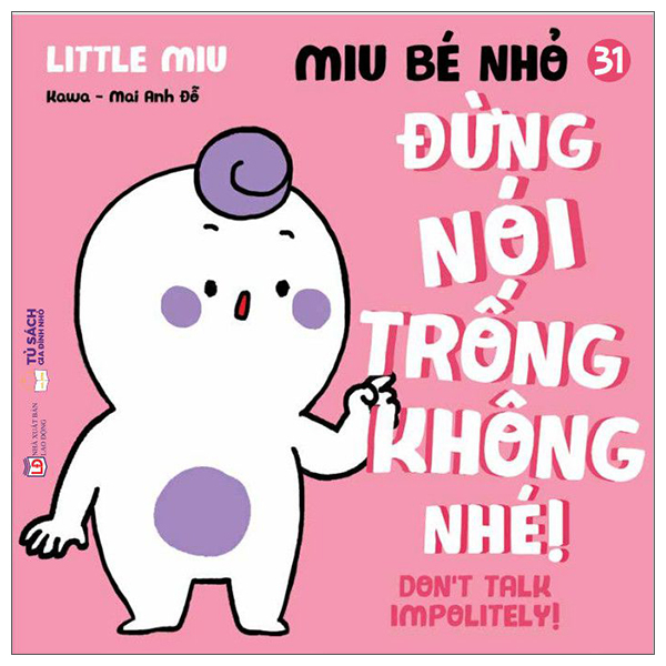Bộ Ehon Kĩ Năng Sống - Miu Bé Nhỏ - Tập 32 - Đừng Bắt Nạt Nhé! (Tái Bản 2026) - Ảnh 33