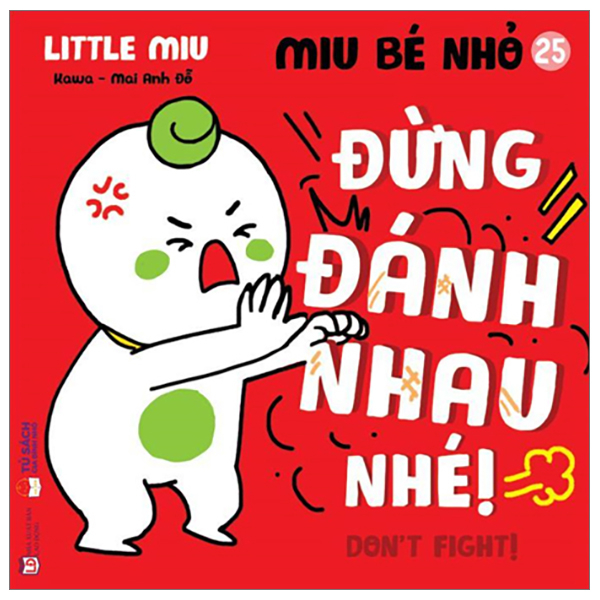 Bộ Ehon Kĩ Năng Sống - Miu Bé Nhỏ - Tập 32 - Đừng Bắt Nạt Nhé! (Tái Bản 2026) - Ảnh 34