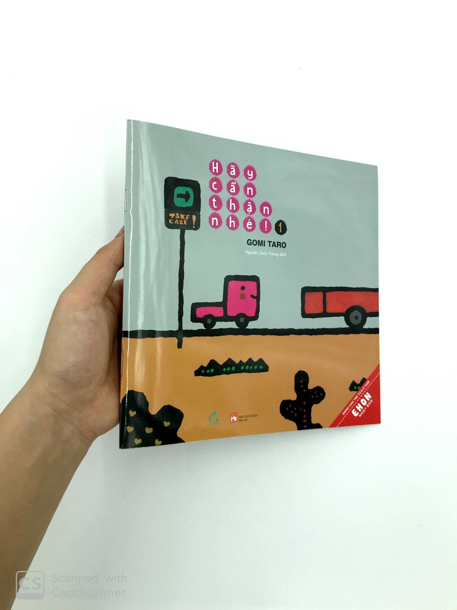 Bộ Ehon Nhật Bản - Hãy Cẩn Thận Nhé! - Tập 1 (Từ 0 - 3 Tuổi) - Ảnh 9