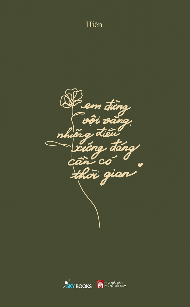 Bộ Em Đừng Vội Vàng, Những Điều Xứng Đáng Cần Có Thời Gian - Tặng Kèm Bookmark - Ảnh 3
