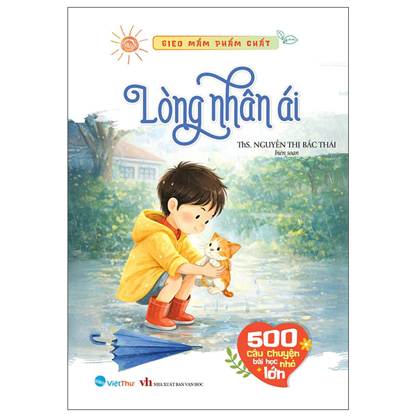 Bộ Gieo Mầm Phẩm Chất - 500 Câu Chuyện Nhỏ Bài Học Lớn - Lòng Hiếu Thảo - Ảnh 6