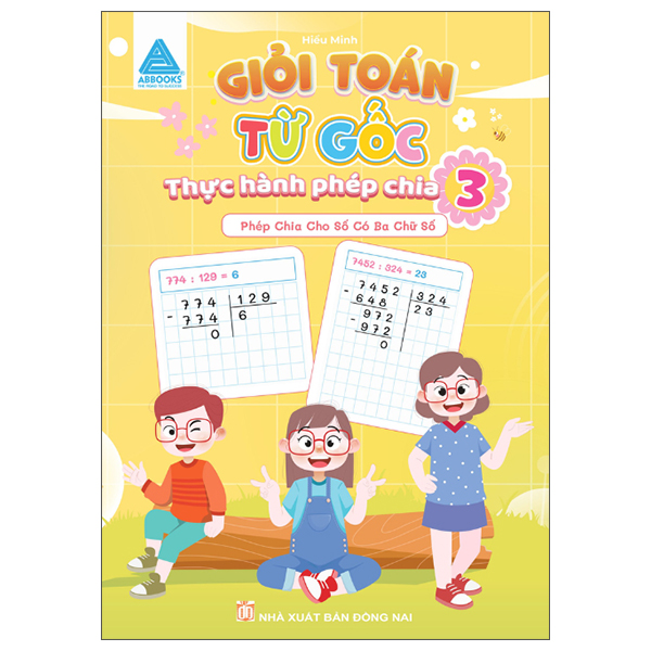 Bộ Giỏi Toán Từ Gốc - Thực Hành Phép Nhân - Tập 3 - Phép Nhân Với Số Có Ba Chữ Số - Ảnh 4