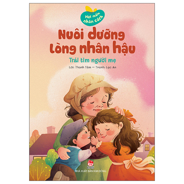 Bộ Hạt Mầm Nhân Cách - Nuôi Dưỡng Lòng Biết Ơn - Đất Nước Nặng Ân Tình - Ảnh 11