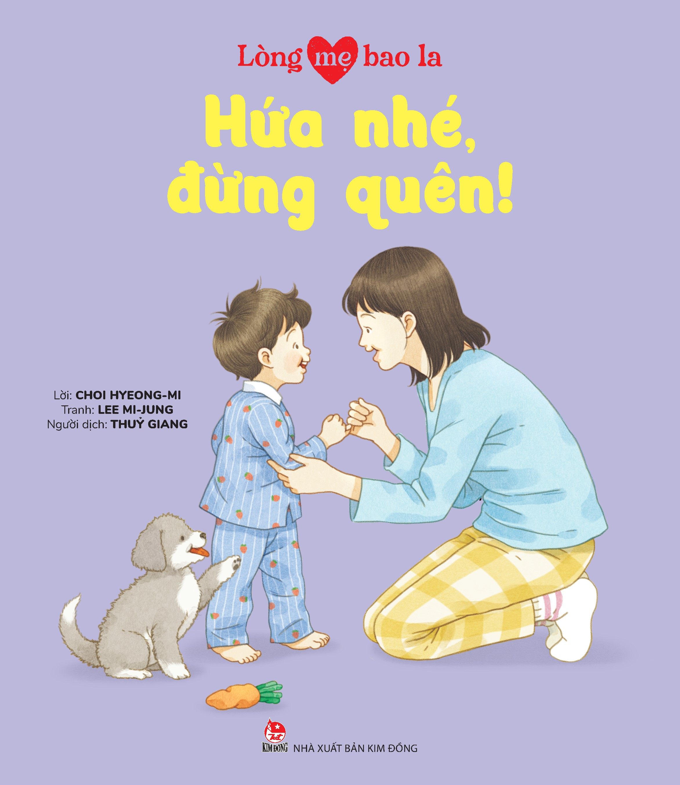 Bộ Lòng Mẹ Bao La - Hứa Nhé, Đừng Quên! - Ảnh 2
