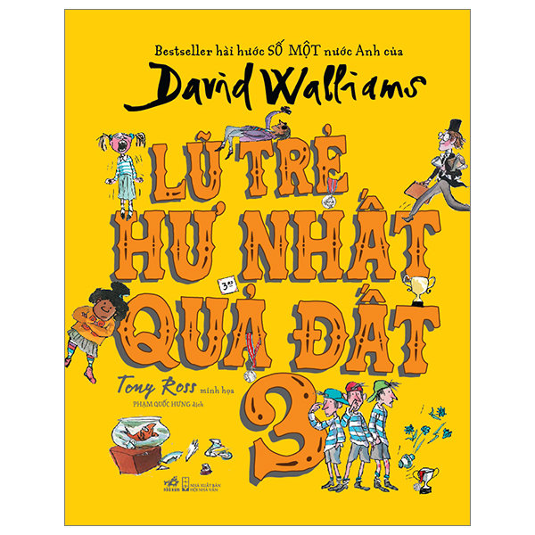Bộ Lũ Trẻ Hư Nhất Quả Đất - Tập 3