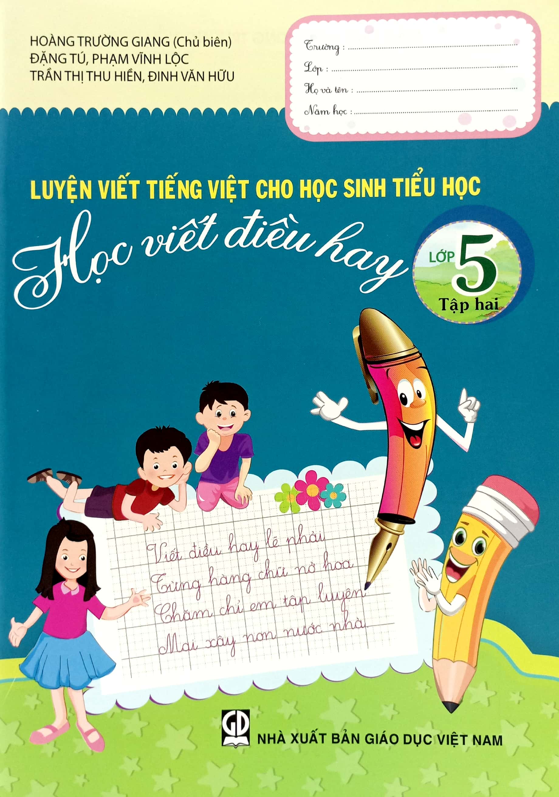bộ luyện viết tiếng việt cho học sinh tiểu học - học viết điều hay - lớp 5 - tập 2 (2023) - Ảnh 2