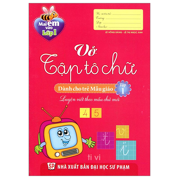 Bộ Mai Em Vào Lớp 1 - Vở Bé Làm Quen Với Chữ Cái - Dành Cho Trẻ 5-6 Tuổi - Tập 2 (Tái Bản 2026) - Ảnh 3