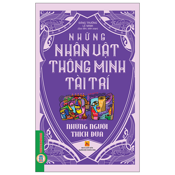 Bộ Những Nhân Vật Thông Minh Tài Trí - Những Người Tử Tế - Ảnh 3