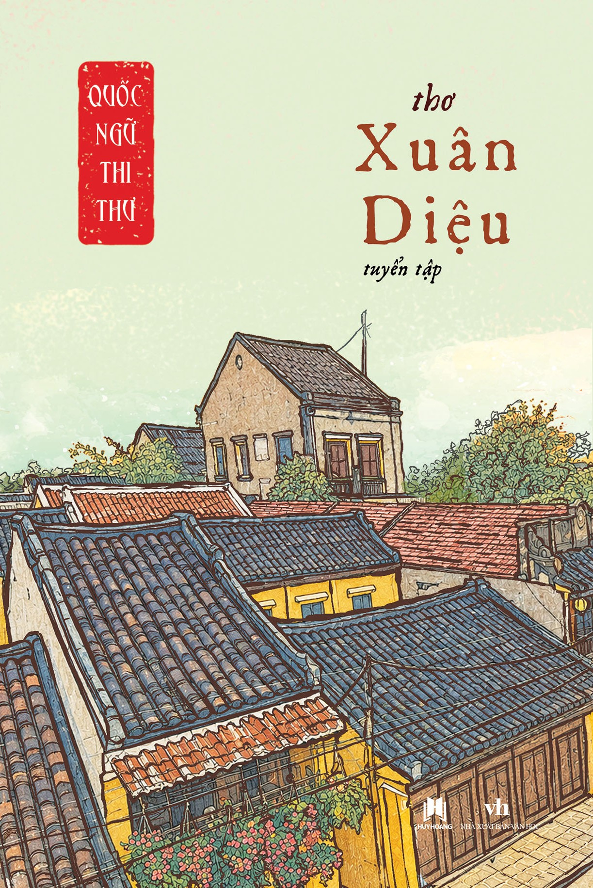 Bộ Quốc Ngữ Thi Thư - Thơ Xuân Diệu Tuyển Tập - Ảnh 2