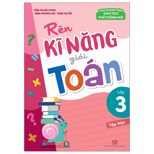 Bộ Rèn Kĩ Năng Giải Toán Lớp 2 - Tập 1 (Tái Bản 2025) - Ảnh 7