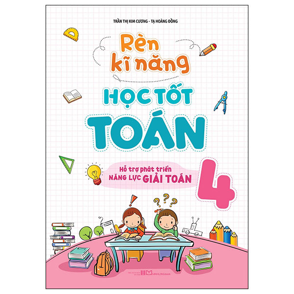 Bộ Rèn Kĩ Năng Học Tốt Toán 6 - Hỗ Trợ Phát Triển Năng Lực Giải Toán (Tái Bản 2026) - Ảnh 4