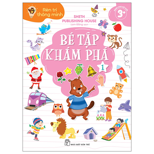 Bộ Rèn Trí Thông Minh - Bé Tập Khám Phá - Tập 1