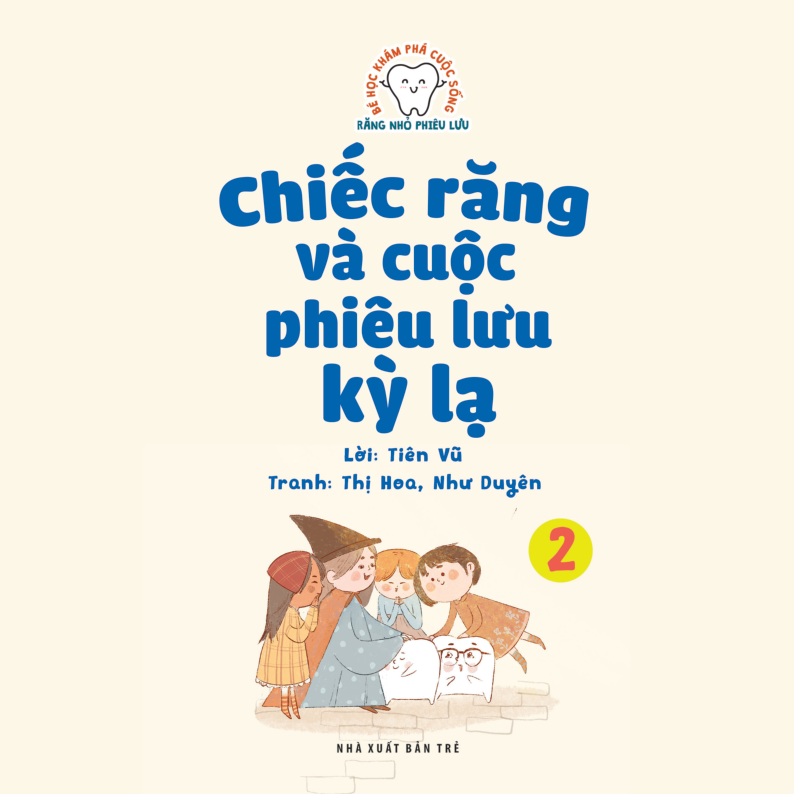 bộ sách bé học khám phá cuộc sống - răng nhỏ phiêu lưu (bộ 3 cuốn) - Ảnh 10