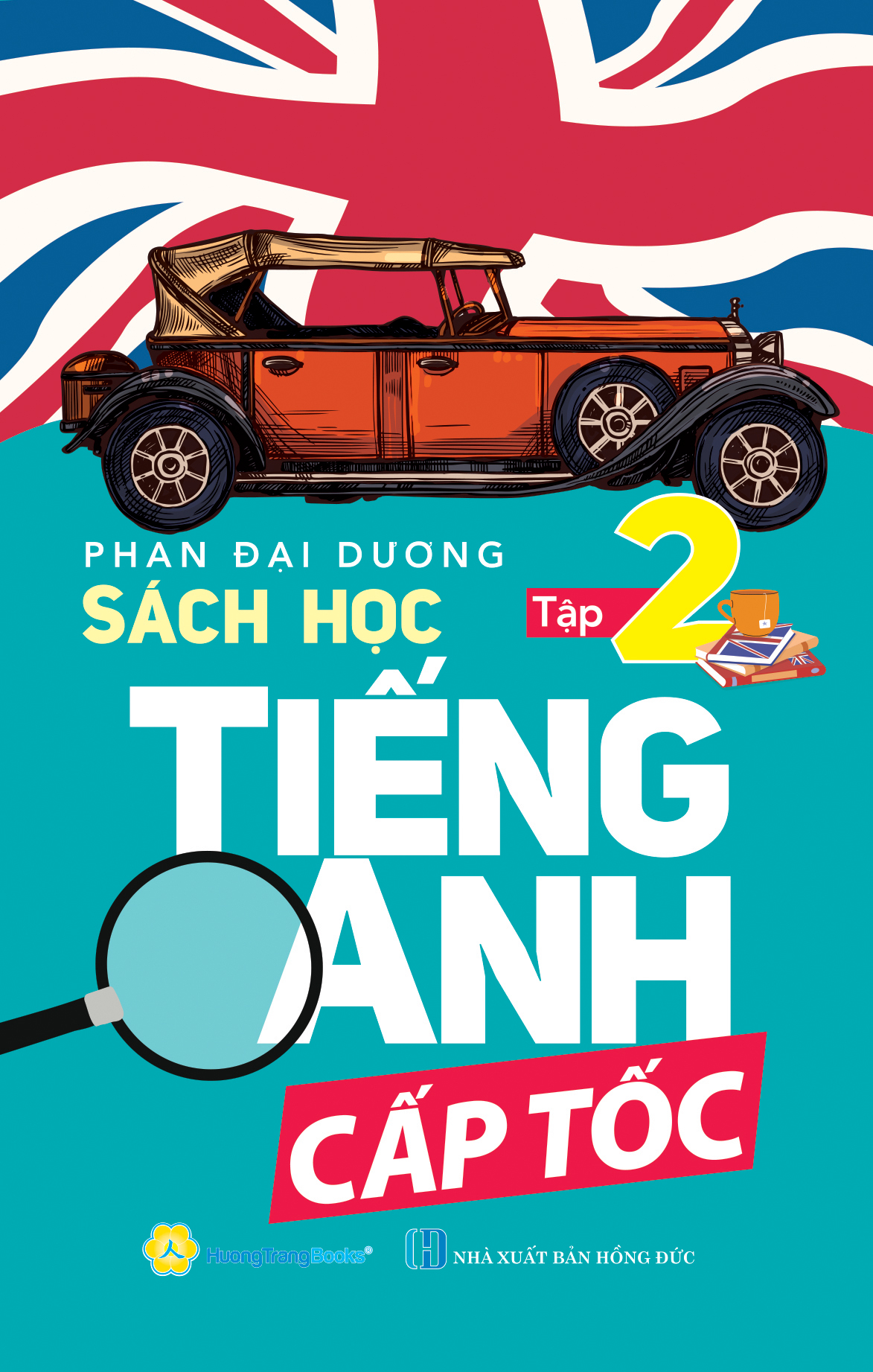Bộ Sách Học Tiếng Anh Cấp Tốc - Tập 2 (Tái Bản) - Ảnh 2