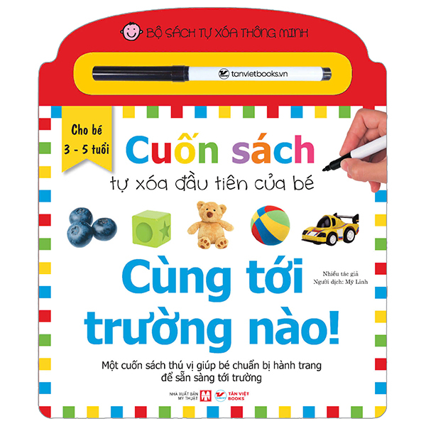 bộ sách tự xóa thông minh - cuốn sách tự xóa đầu tiên của bé - cùng tới trường nào!
