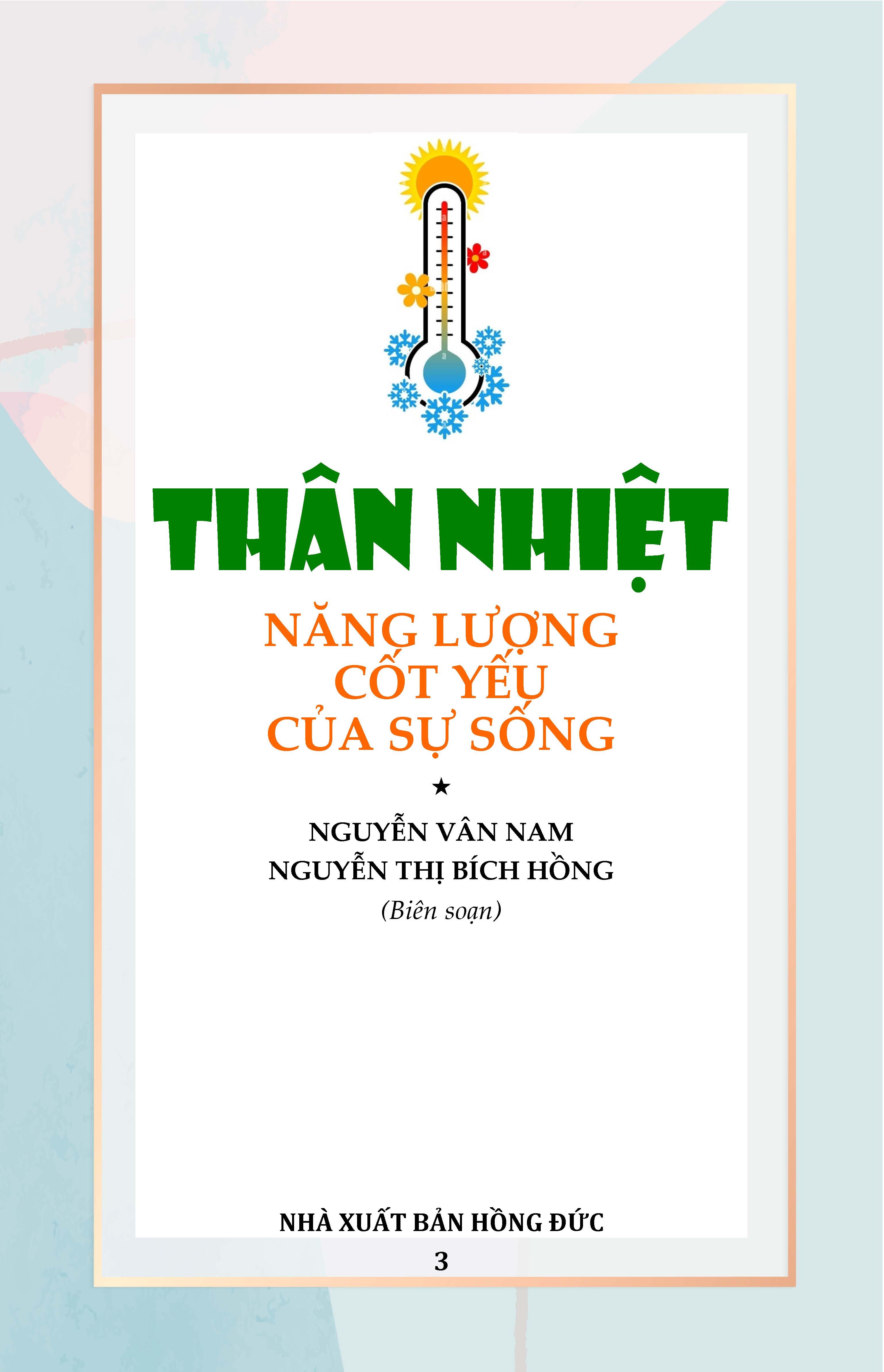 Bộ Thân Nhiệt - Năng Lượng Cốt Yếu Của Sự Sống - Ảnh 3