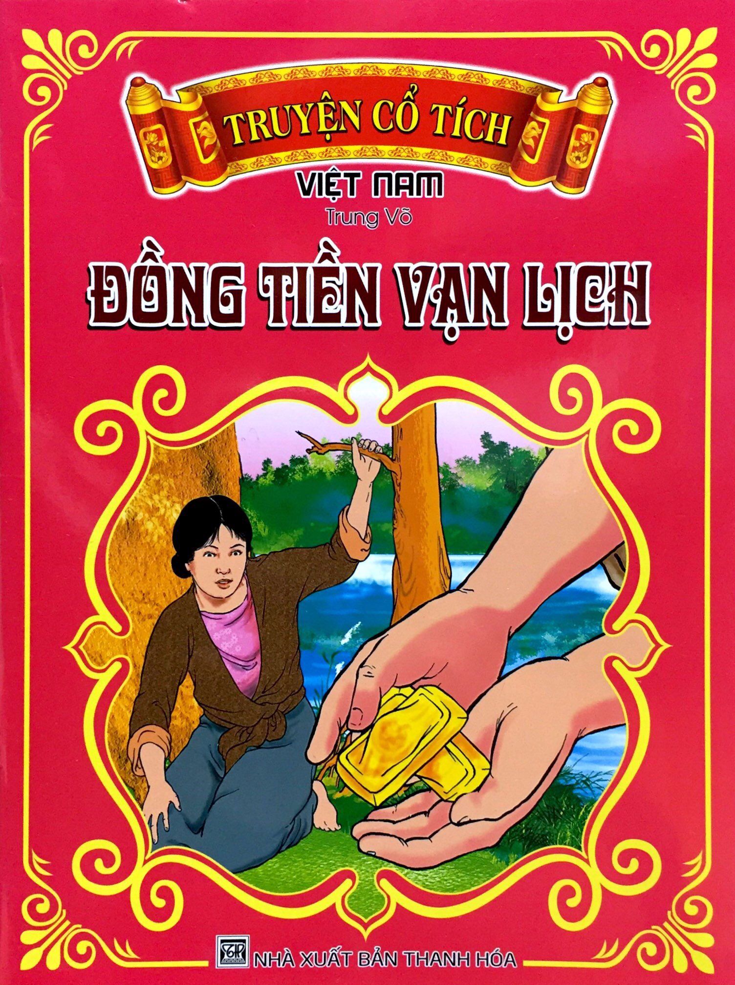 Bộ Truyện Cổ Tích Việt Nam - Đồng Tiền Vạn Lịch - Ảnh 2