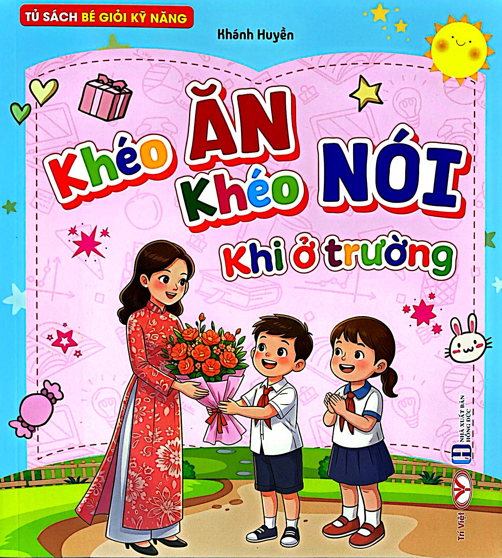 Bộ Tủ Sách Bé Giỏi Kỹ Năng - Khéo Ăn Khéo Nói Khi Ở Trường - Ảnh 2
