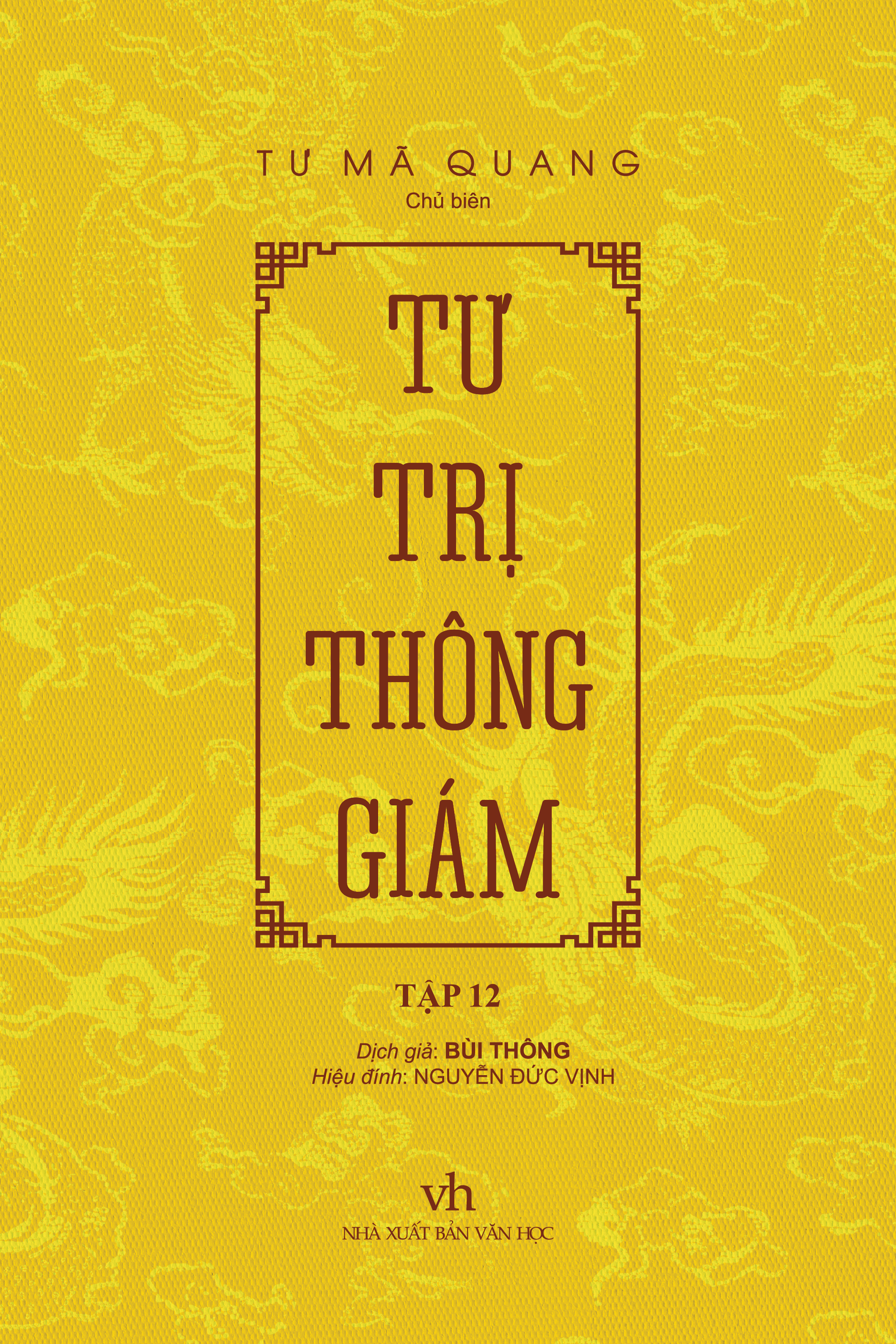 Bộ Tư Trị Thông Giám - Tập 12 - Bìa Cứng - Ảnh 2