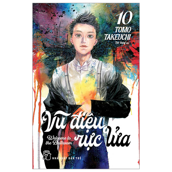 Bộ Vũ Điệu Rực Lửa - Welcome To The Ballroom - Tập 10 - Tặng Kèm Postcard Giấy