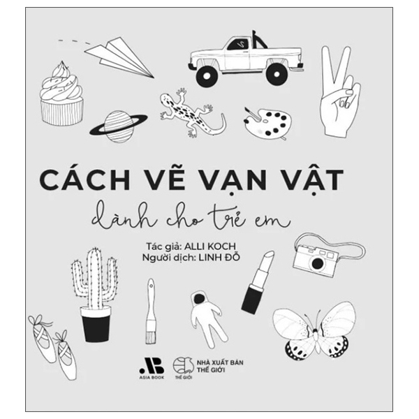 Cách Vẽ Vạn Vật Dành Cho Trẻ Em