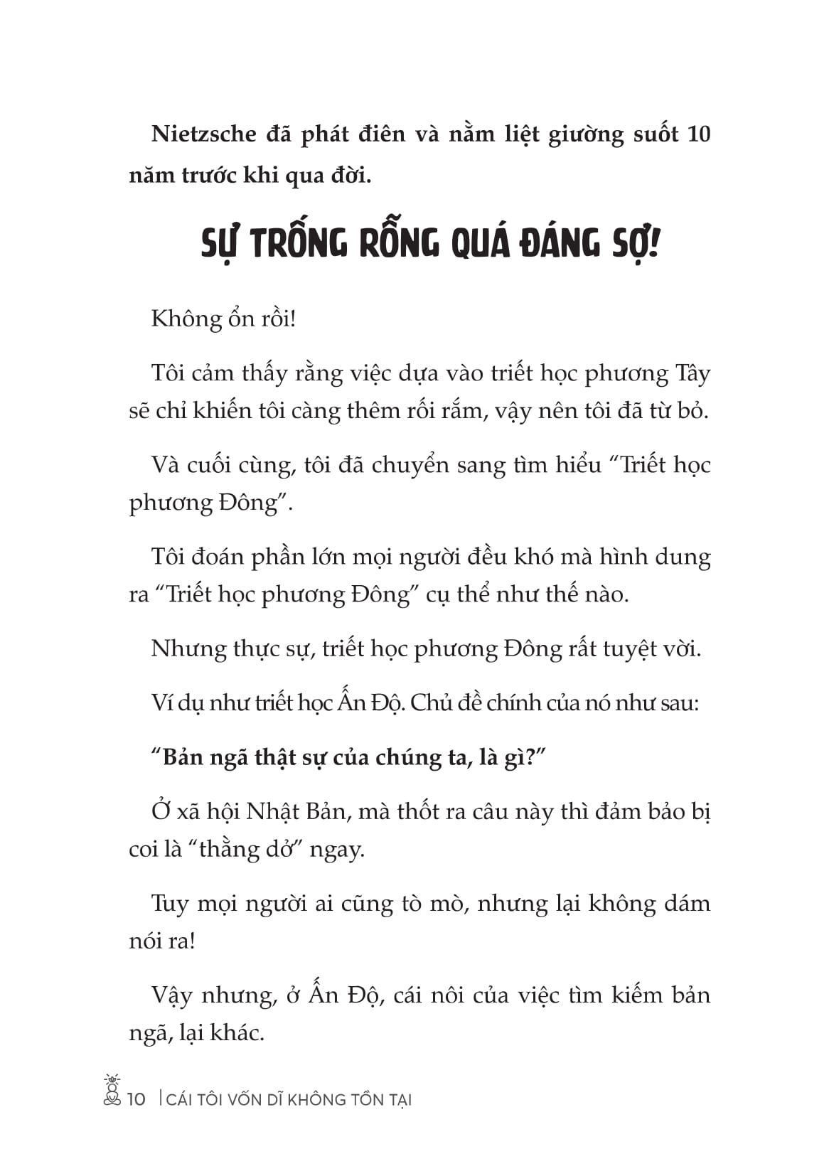 Cái Tôi Vốn Dĩ Không Tồn Tại - Khai Sáng Bằng Triết Học Phương Đông - Ảnh 12