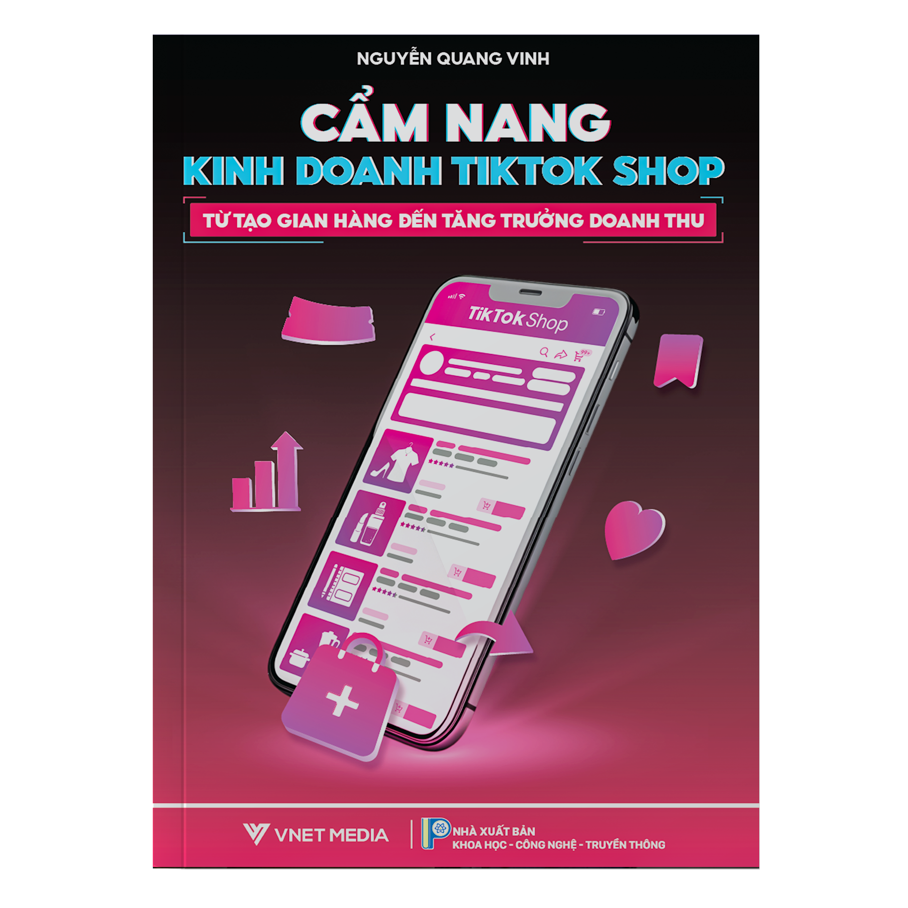 Cẩm Nang Kinh Doanh Tiktok Shop - Từ Tạo Gian Hàng Đến Tăng Trưởng Doanh Thu - Ảnh 3