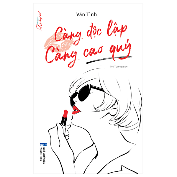 Càng Độc Lập Càng Cao Quý (Tái Bản 2026)