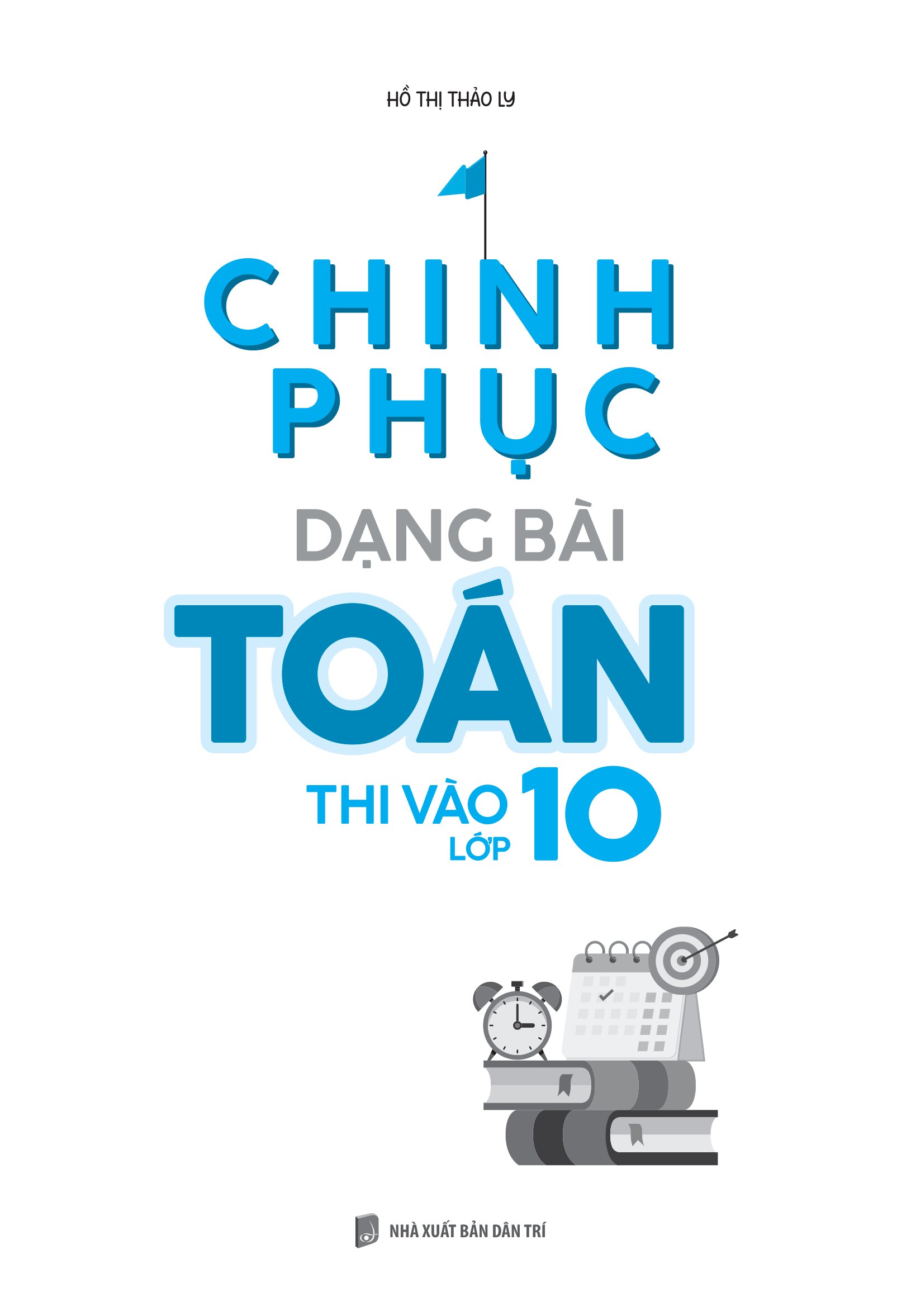 Chinh Phục Dạng Bài Toán Thi Vào Lớp 10 - Ảnh 9