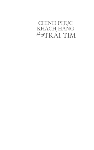 Chinh Phục Khách Hàng Bằng Trái Tim - Ảnh 3