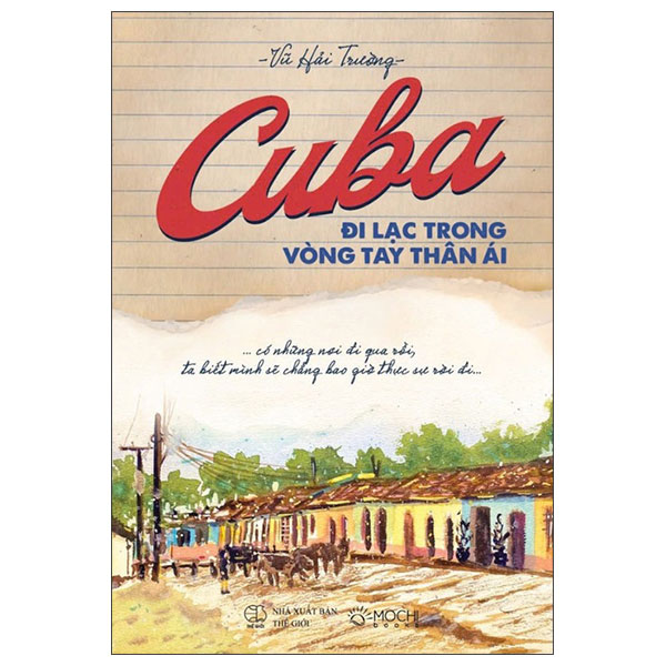Cuba - Di Lac Trong Vong Tay Than Ai
