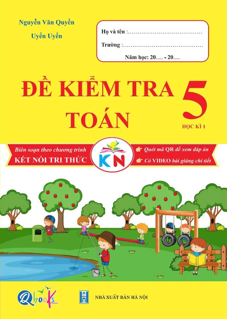 Đề Kiểm Tra Toán 5 - Học Kì 1 (Tái Bản 2026) - Ảnh 2