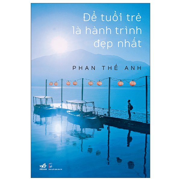Để Tuổi Trẻ Là Hành Trình Đẹp Nhất