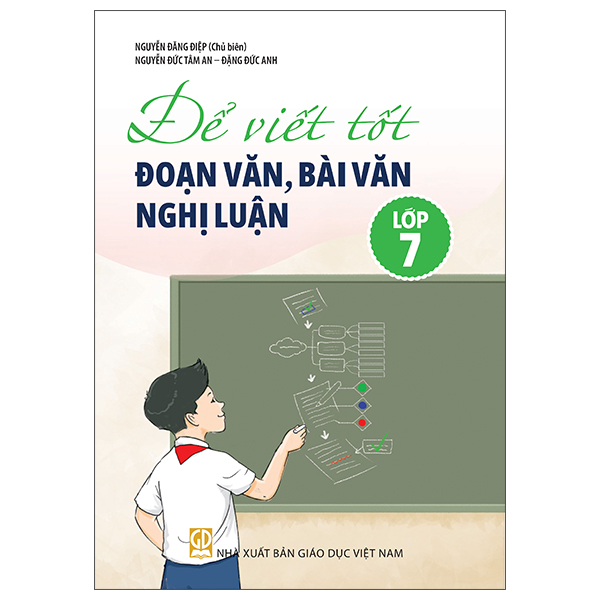 Để Viết Tốt Đoạn Văn, Bài Văn Nghị Luận Lớp 8 - Ảnh 9