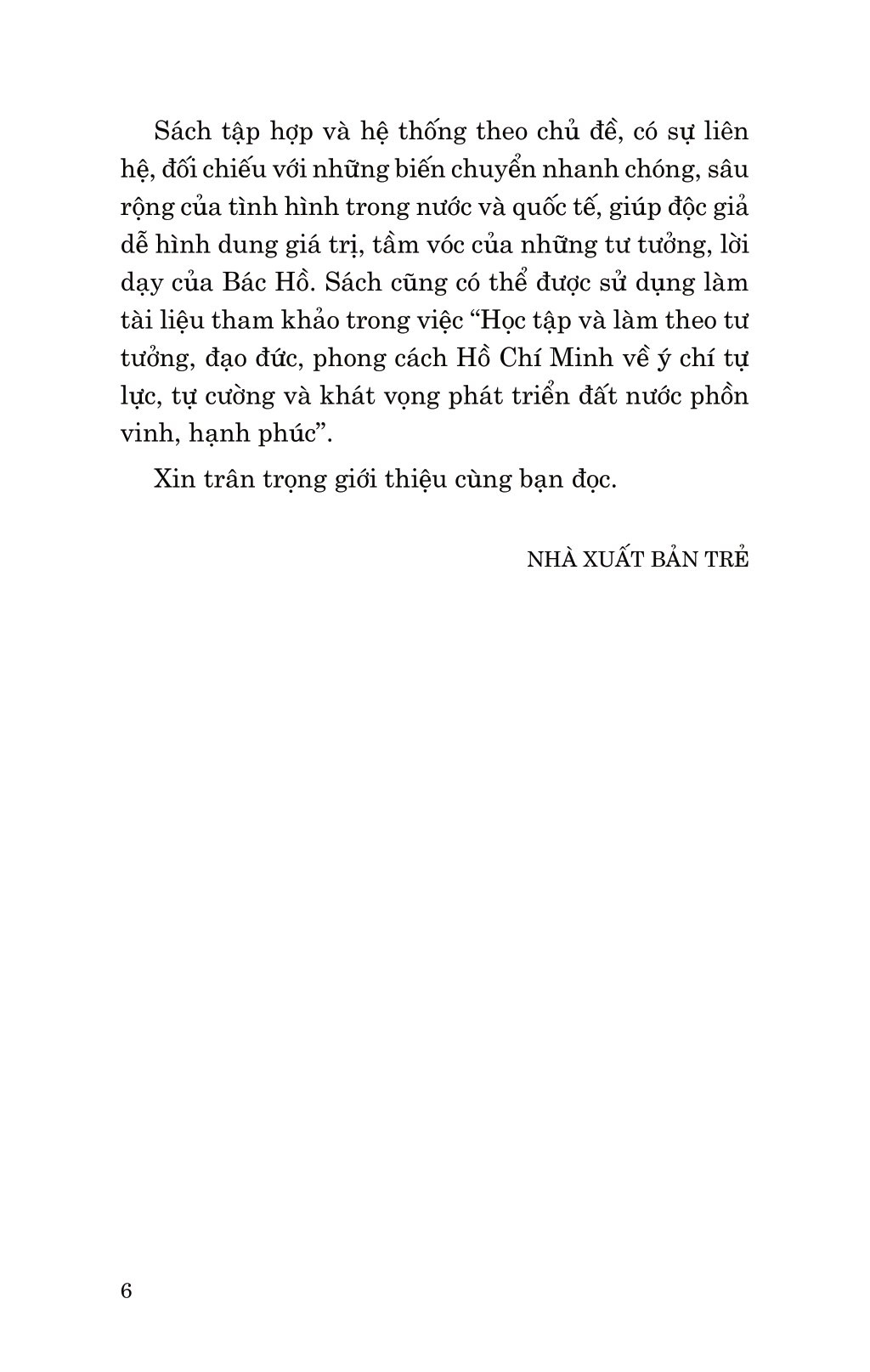 di sản hồ chí minh - hồ chí minh với ý chí tự lực, tự cường và khát vọng phát triển đất nước phồn vinh, hạnh phúc - Ảnh 5