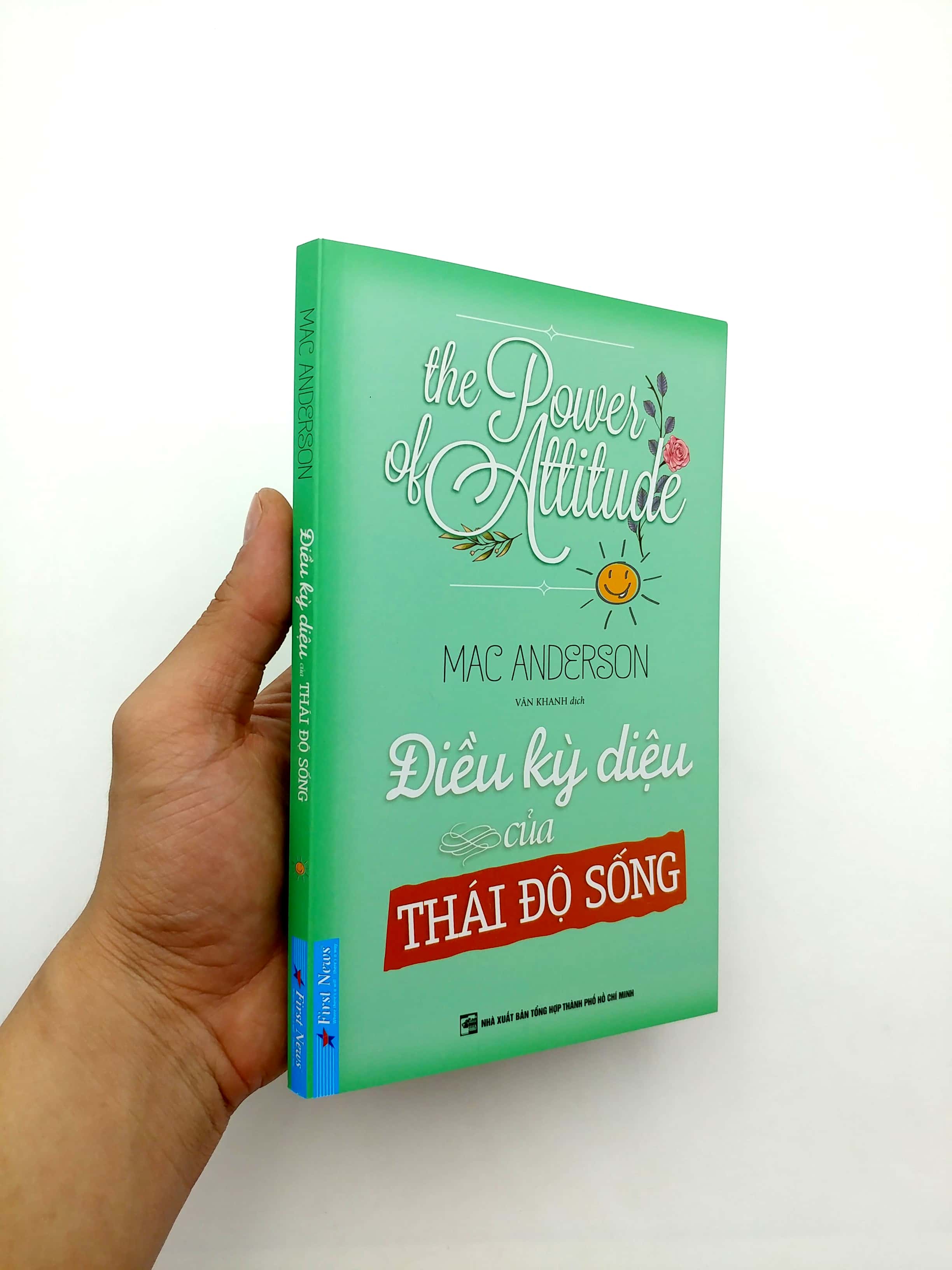 điều kỳ diệu của thái độ sống (tái bản 2020) - Ảnh 6